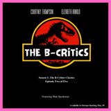 The B-Critics Classics - Jurassic Park