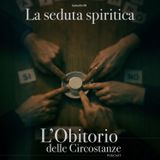 La Seduta Spiritica