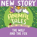 The Wolf And The Fox