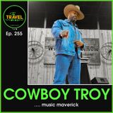 Cowboy Troy music maverick - Ep. 255
