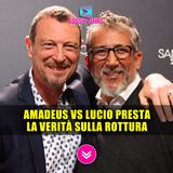 Amadeus: La Verità Sulla Rottura Con Lucio Presta! 