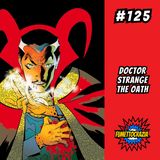 #125 Doctor Strange The Oath