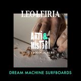 Arti & Misteri - Dream Machine Surfboards