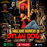 Puntata 311: I cinque migliori numeri di Dylan Dog