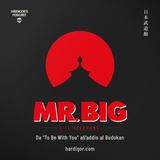 Mr. Big e il Giappone: da "To Be With You" all'addio al Budokan