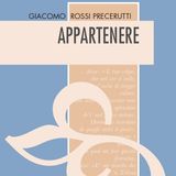 Giacomo Rossi Precerutti "Appartenere"