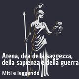 Miti e leggende - Atena