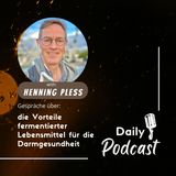 Henning Pless Spricht Über die Vorteile von Fermentierten Lebensmitteln für die Darmgesundheit