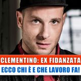 Clementino, Ex Fidanzata: Chi E' E Che Lavoro Fa!