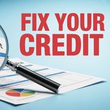 #110 How To Boost Your Credit Score Fast! 💰