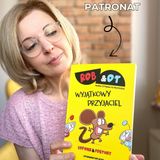 Rob i Ot. Książki do nauki czytania dla dzieci 5-8 lat