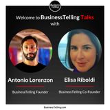 Intro to BusinessTelling Talks - Antonio & Elisa, BusinessTelling Founders