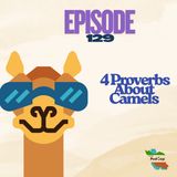 Podgap (129) | Persian Proverb (Int.): 4 Proverbs About Camels
