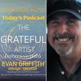 The Grateful Artist- Interview with Writer Evan Griffith