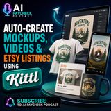 Auto‑create mockups, videos & Etsy listings using Kittl
