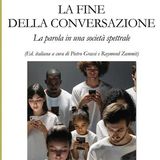 David Le Breton "La fine della conversazione"