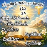Escucha la Biblia en un año - Día 24