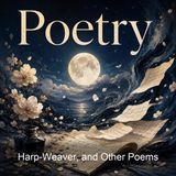 Harp-Weaver and Other Poems - Edna St Vincent Millay