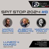 Spit Stop 2024- Puntata 8