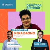 SindiDebate | Entrevista com Keka Bagno (PSOL-DF) – Candidata a Deputada Distrital.