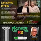 LINGUAGENS DIVINAS com Gil de Roca Salles e Ondina Pozoco