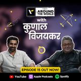 Episode 15 ft. Kunal Vijayakar (कुणाल विजयकर) | Around The World | Veena World