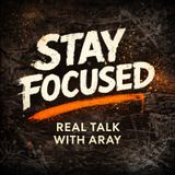 Stay Focused (Snippet)