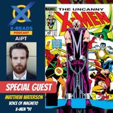 EP 121: Special Guest Matthew Waterson Voice of Magneto in X-Men '97 and The Infamous Trial