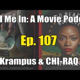 Ep. 107: Krampus & CHI-RAQ