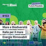 Mare e Biodiversità || Italia per il Mare || Puntata 5
