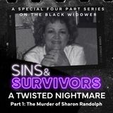 A Twisted Nightmare - Part 1 - The Murder of Sharon Randolph