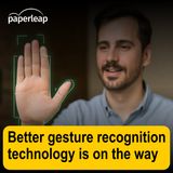 Better gesture recognition technology is on the way