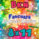 BKN 8x11 Fancuaya: ¿El Nuevo Angliru? Lo de la Pandemia. Manolín (parte3)