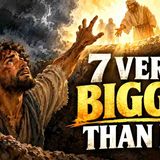 7 Bible Verses That Prove Your Life Is Bigger Than Your Pain