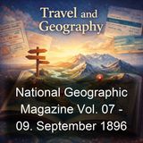 National Geographic Magazine Vol 07 - 09 September 1896 - National Geographic Society