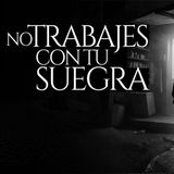 NUNCA TRABAJES CON TU SUEGRA (RELATO DE TERROR REAL EN PUEBLOS)