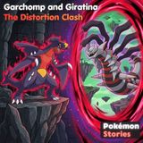Garchomp vs Giratina: The Distortion Clash | Pokémon Story