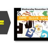 ONME Quick News Bits 11-24-21