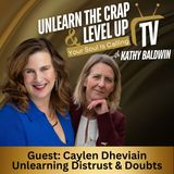 Unlearn Self-Doubt & Level Up with Angels with Caylen Dheviain