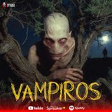 3 Relatos de Vampirismo Real en México de terror | Ep.223
