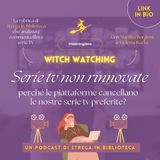 Serie TV non rinnovate: perché le piattaforme cancellano le nostre serie tv preferite?