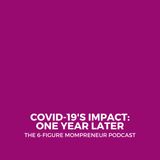 COVID-19's impact: One year later