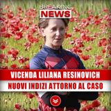 Liliana Resinovich: Nuovi Indizi Attorno Al Caso!