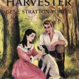 The Harvester by Gene Stratton-Porter | Full Audiobook | Audiobook Time