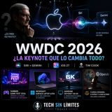 Episodio T02X20: WWDC 2026 al detalle: Siri reinventada, iOS 27 y la última keynote de Tim Cook