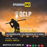 QCLP-7. La Parabola de los obreros en la hora undecima