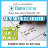 Clutter is an Ongoing Thing - Learning How to Cope