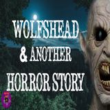 Wolfshead and Another Horror Story by Robert E. Howard | Podcast