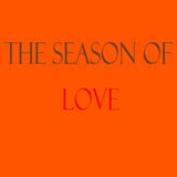 the season of love