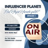 İnfluencer Planeti: Real Həyat Harada Qaldı?